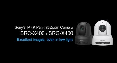 Sony | 4K PTZ Camera BRC-X400 / SRG-X400 - Excellent images, even in low light